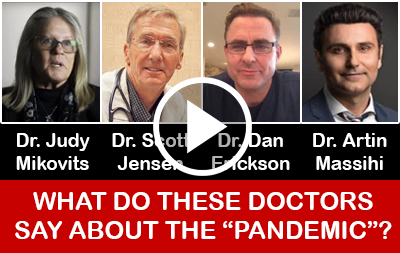 Dr. Judy Mikovits Dr. Scott Jensen Dr. Dan Erickson Dr. Artin Massihi Dr. Judy Mikovits Dr. Scott Jensen Dr. Dan Erickson Dr. Artin Massihi